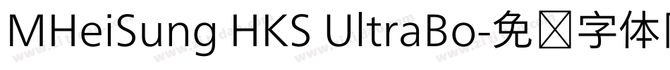 MHeiSung HKS UltraBo字体转换